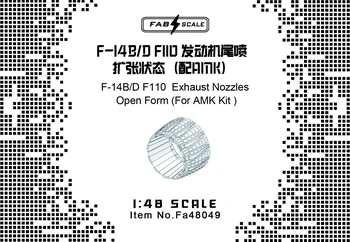 FAB FA48049 Mierke 1/48 F-14D F110 Motora, Výfukového Trysky Otvorte Formulár(Pre AMK KIT)